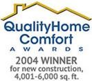 2004 Quality Home Comfort Awards